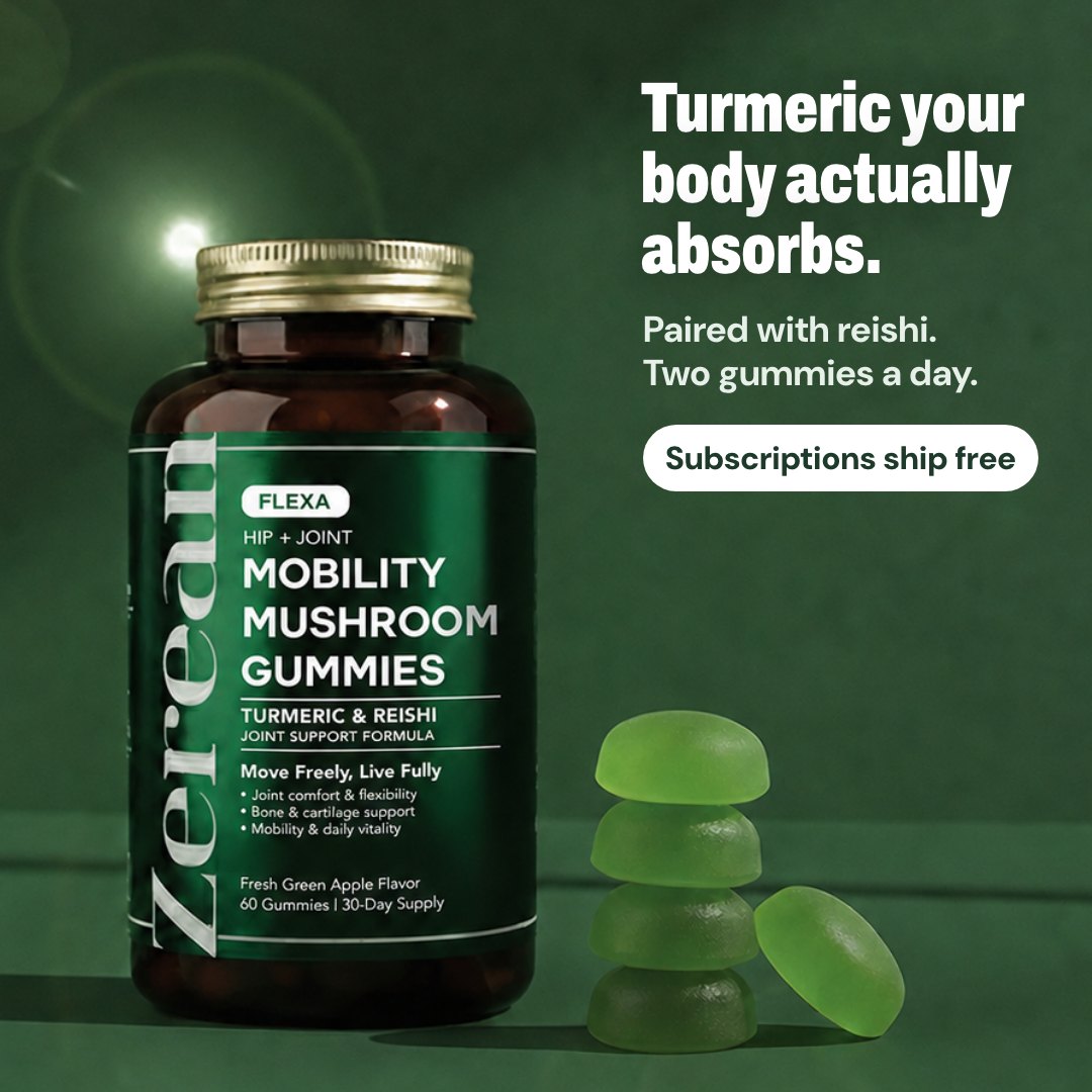 Zerean Flexa jar with green gummies: turmeric your body actually absorbs, paired with reishi. Subscriptions ship free.